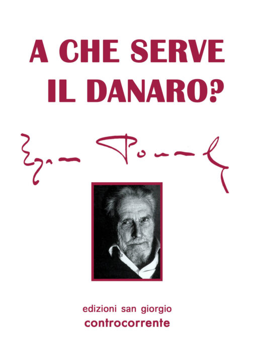 A che serve il danaro?