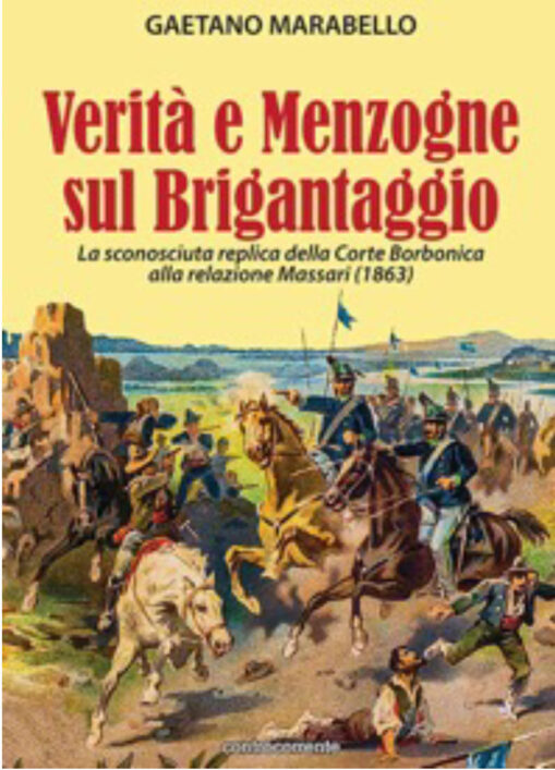 Verità e menzogne sul Brigantaggio