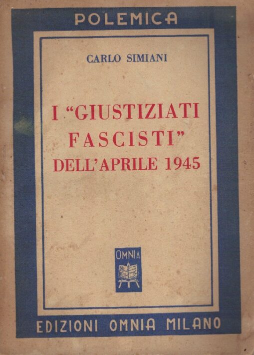I "giustiziati fascisti" dell'aprile 1945