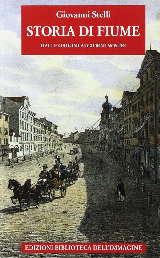 Storia di Fiume. Dalle origini ai giorni nostri