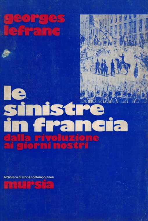 Le sinistre in Francia. Dalla Rivoluzione ai giorni nostri
