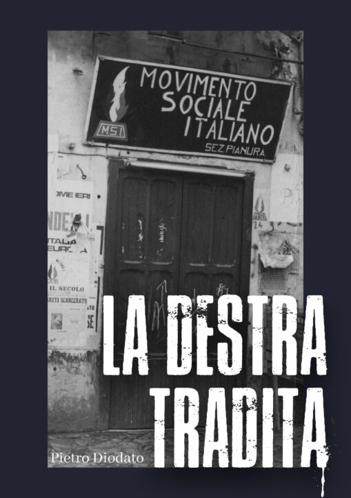 La Destra tradita